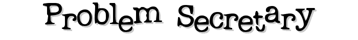 Problem Secretary font